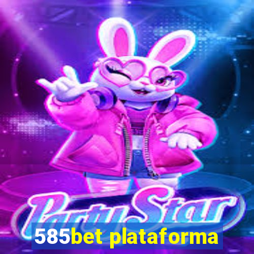 585bet plataforma